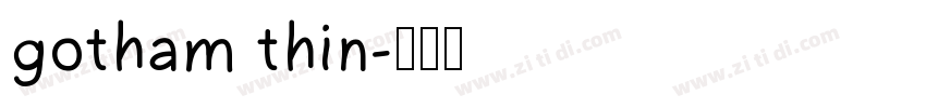 gotham thin字体转换
